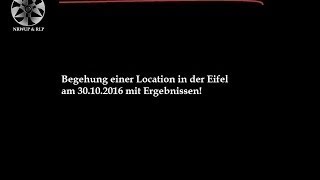 Geisterjäger / Ghosthunter-NRWUP \u0026 RLP - Geisterjagd in der Eifel 30.10.2016