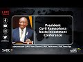 President Cyril Ramaphosa hosts Investment Conference