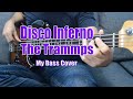 DISCO INFERNO - The Trammps ( My Bass Cover )