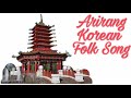 Arirang | Korean Folk Song