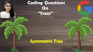 LeetCode 101. Symmetric Tree [Solution + Code Explained ]