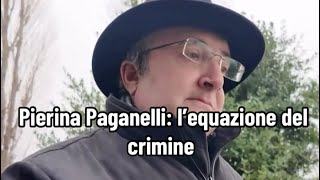 Pierina Paganelli: l’equazione del crimine