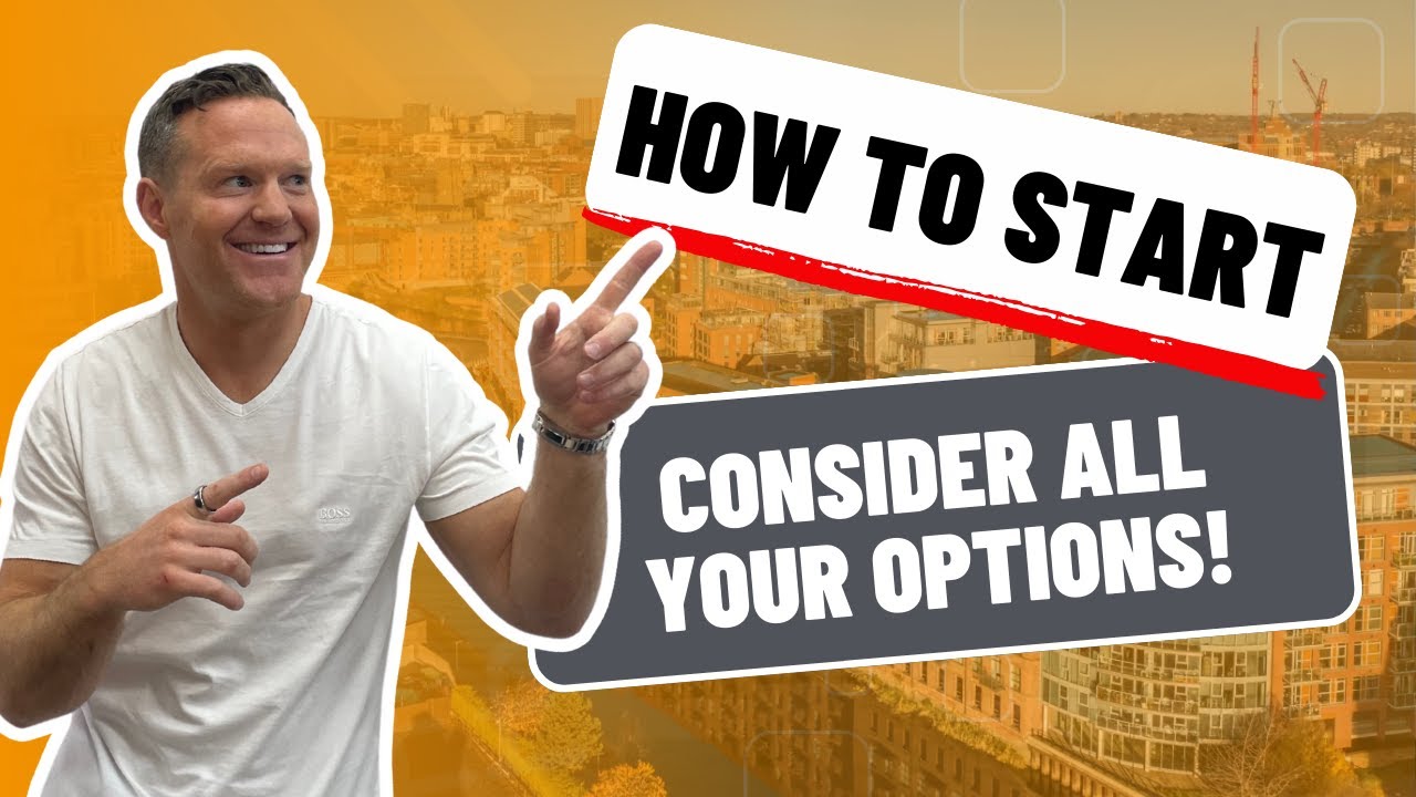 6 Ways To Get Started In Property Youtube