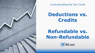 Non-Refundable vs. Refundable Tax Credits Explained | Tax Info from IRS.com