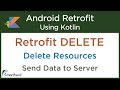 Retrofit DELETE Request: Remove Resource in server: Android Retrofit in Kotlin #5.4