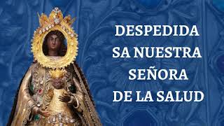 Despedida sa Nuestra Señora de la Salud