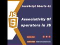 Associativity of Operators in JavaScript in One Minute - JavaScript #shorts 41 🚀