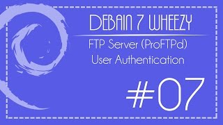 How to Configure FTP Server using ProFTPd in Debian 7 Wheezy | Debian Tutorial