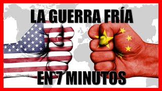 GUERRA FRÍA | Resumen en 7 minutos