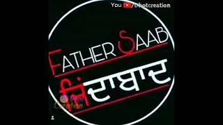 Father Saab Zindabad👌 👈(Bebe 😘 Bapu)  New Whtsapp Status video By Dhotcreation
