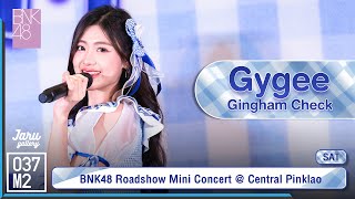 BNK48 Gygee - Gingham Check @ 𝗕𝗡𝗞𝟰𝟴 𝟰𝘁𝗵 𝗔𝗹𝗯𝘂𝗺 "𝗚𝗶𝗻𝗴𝗵𝗮𝗺 𝗖𝗵𝗲𝗰𝗸" 𝗥𝗼𝗮𝗱𝘀𝗵𝗼𝘄 [Fancam 4K 60p] 230826