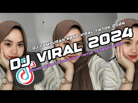 DJ VIRAL TERBARU 2024 FULL BASS JEDAG JEDUG MENGKANE FYP TIKTOK - YouTube