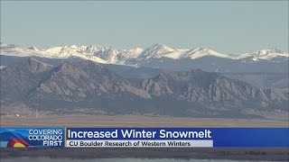 CU Study: Snowmelt In Winter Months Foreshadow Possible Threats To Ski Conditions & Agriculture