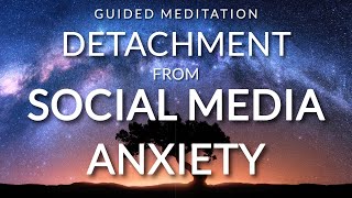 Guided Meditation for Detachment from Negativity & Social Media Anxiety | Sleep Hypnosis