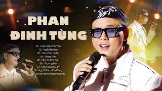 Phan Đinh Tùng - Bầu Trời Kỷ Niệm Của Thế Hệ 8x 9x - Liên khúc Cạm Bẫy Tình Yêu & Ngồi Bên Em