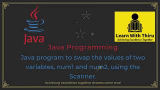 Using Scanner | Java code to swap the number | 10 minute java program