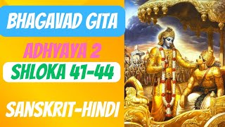 Bhagavad Gita Adhyaya 2 Shloka 41-44, Buddhi Yoga