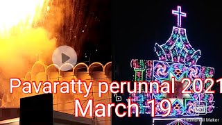 Pavaratty perunnal 2021Fire work world famous perunnal 💥🎇💣⛪