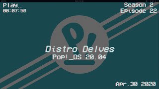 Pop!_OS 20.04 Overview | Distro Delves S2:Ep22