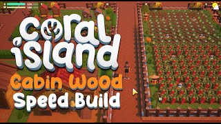 Coral Island Full Farm Speed Build // Cabin Woods