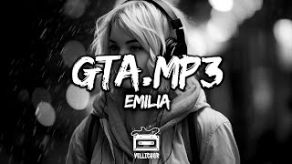 Emilia - GTA.mp3 (Letra / Lyrics)