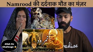 Indian Reaction : Namrood Or Hazrat Ibrahim as Ka Waqia | Who Was Namrood | Prophet Ibraheem