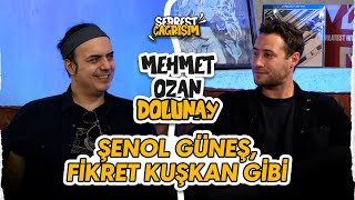 Ozan Dolunay: Beşiktaş’ta Şenol Güneş, dizi setindeki Fikret Kuşkan gibi | Serbest Çağrışım