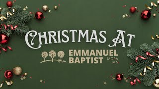 Live from Emmanuel: Christmas Eve 2024