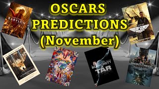 Oscar Predictions 2023!!! (November)