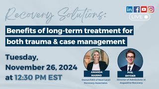 Benefits of long-term treatment for both trauma & case management