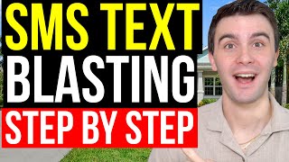 SMS Text Blasting STEP BY STEP (2025) | Wholesaling Real Estate