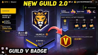 How To Get Guild V Badge? | New Guild 2.0 - Free Fire Guild Update & Rewards.