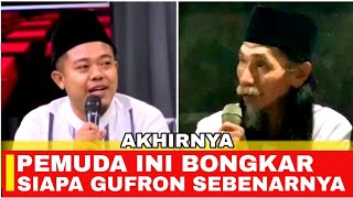 TERBONGKAR SIAPA MAMA GUFRON SEBENARNYA