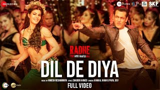 Dil De Diya - | Radhe | Salman Khan, Jacqueline Fernandez | Himesh Reshammiya | Kamaal & Payal