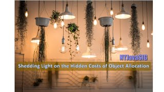 Shedding Light on the Hidden Costs of Object Allocation