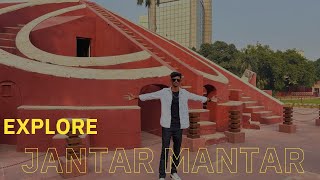 EXPLORING JANTAR MANTRA DELHI || kya Beauty 😍 hai yar jantar mantar ka 😱||