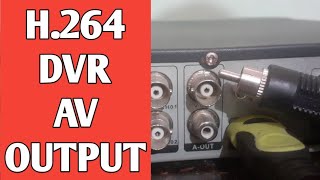 H.264 DVR AV OUTPUT||CONNECT DVR TO OLD TV कलर टीवी मे कैमरा देखे