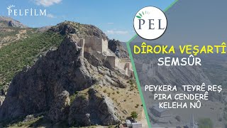 DÎROKA VEŞARTÎ - SEMSÛR