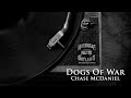 chase mcdaniel dogs of war audio