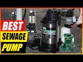 The 5 BEST Sewage Pumps of 2024 [updated]