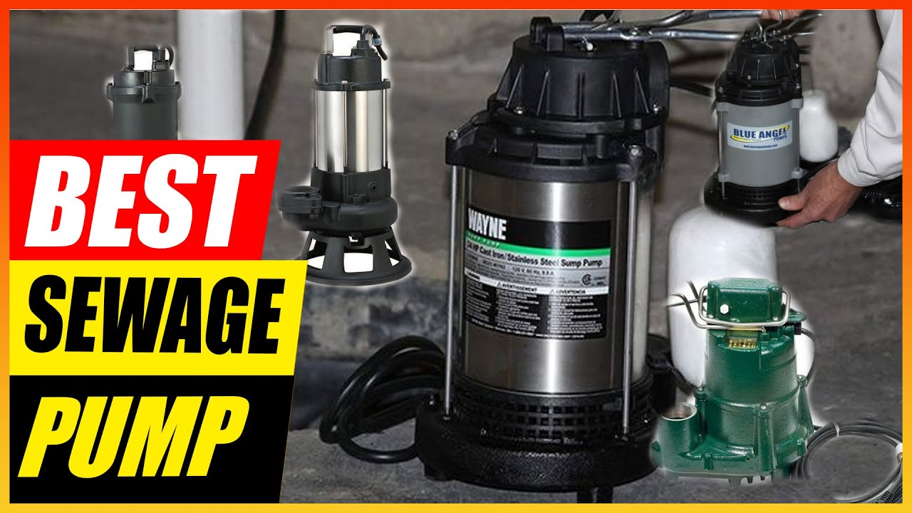 The 5 Best Sewage Pumps Of 2025 Updated Youtube