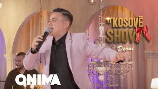 n’Kosove show : Deoni e kalle venin