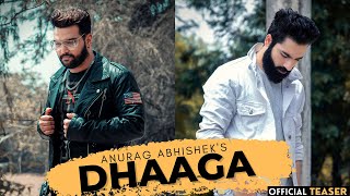 Dhaaga (Official Teaser) | Anurag Abhishek | Jayronn | Latest Hindi Song 2021 | Coming Soon