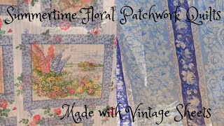 Making Two Summer Floral Patchwork Quilts From Vintage Sheets: Design Process