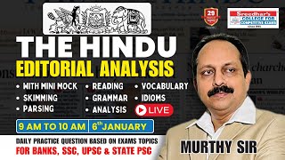 🔴The Hindu Editorial Analysis | 6th January | English vocab, Grammar, Reading Skills | Murthy Sir