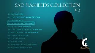 Sad Arabic Nasheeds Collection | Volume 2 | No Music Nasheeds