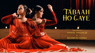 Tabaah Ho Gaye | Dance Cover | Vindula Jayasinghe & Rashmi Ratnayake