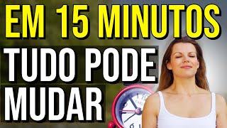 MEDITAÇÃO DOS 15 MINUTOS PARA MUDANÇA DE VIDA E MANIFESTAÇÃO DE NOVA REALIDADE COM A LEI DA ATRAÇÃO