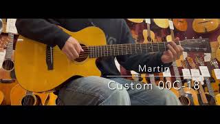 【試奏動画】Martin Custom 00C-18     [LASTGUITA]