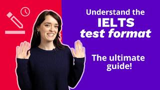 Understand the IELTS test format: The ultimate guide | TakeIELTS Preparation